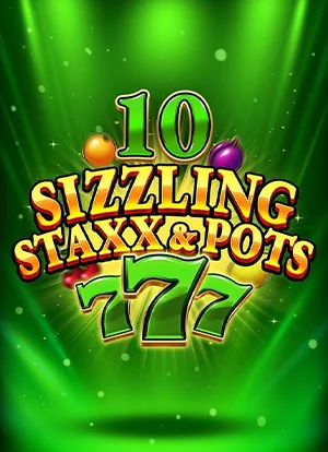 10 Sizzling Staxx