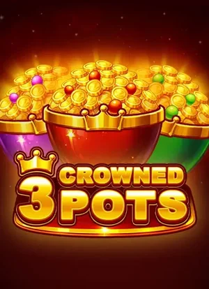 3 Crowned Pots