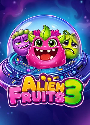 Alien Fruits 3