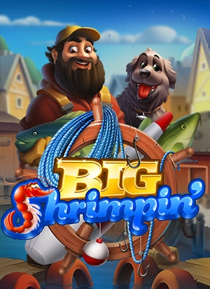 Big Shrimpin'