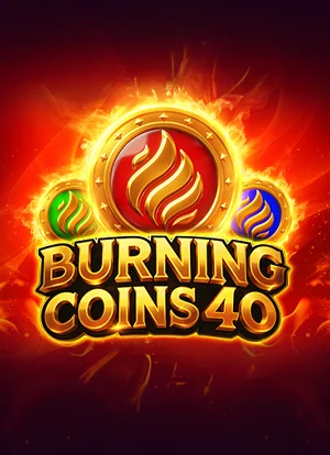 Burning Coins 40
