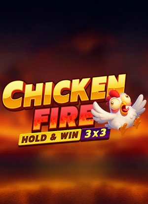 Chicken Fire Hold & Win