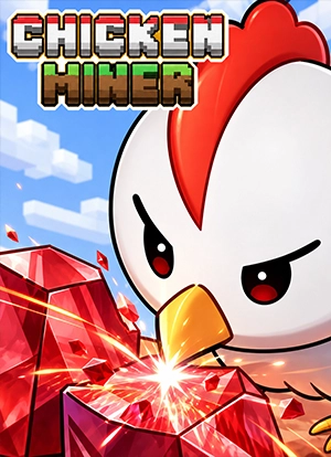 Chicken Miner