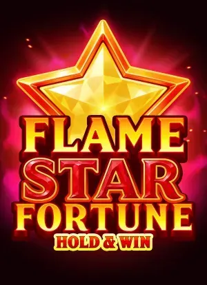 Flame Star Fortune Hold and Win