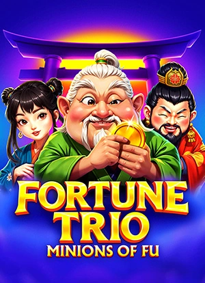 Fortune Trio: Minions of Fu