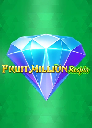 Fruit Million Respin