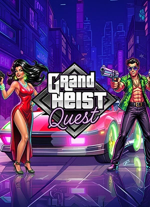 Grand Heist Quest Bonus Buy