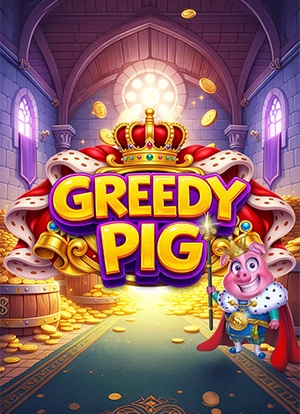 Greedy Pig