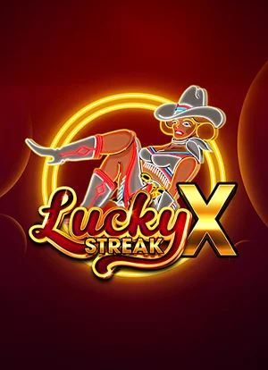 Lucky Streak X