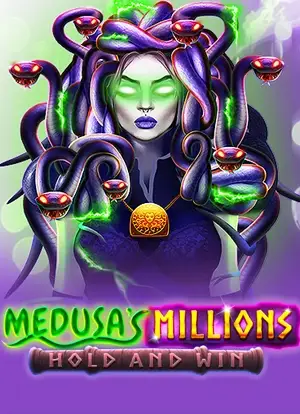Medusa's Millions Hold & Win Bonus Buy