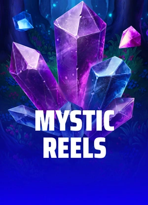 Mystic Reels