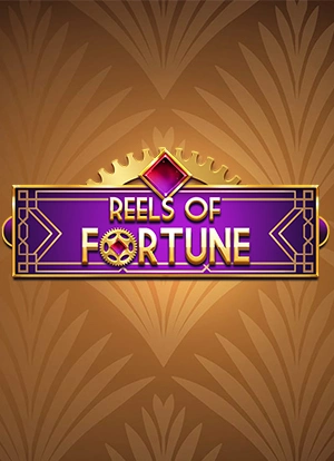 Reels of Fortune