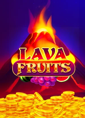 Lava Fruits